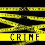 Festival della Criminologia dal 4 al 6 Novembre 2016 a Torino