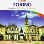 Torino, la guida tascabile di Lonely Planet 2017 racconta la città