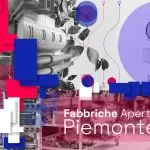 Fabbriche Aperte Piemonte 2023: alla scoperta delle eccellenze industriali