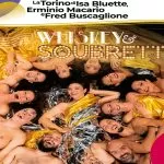 Whiskey e Soubrette: un viaggio nella storia artistica di Torino